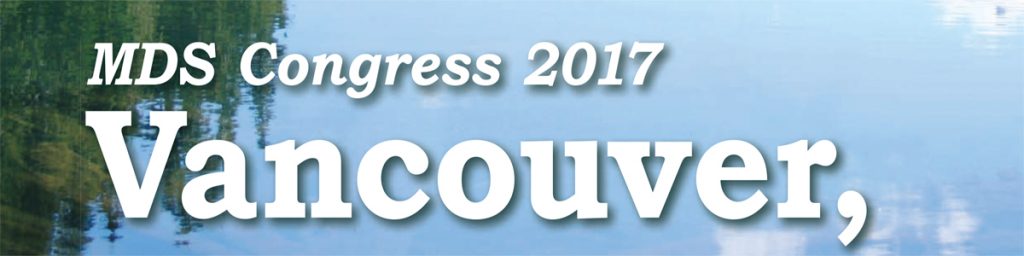 MDS Congress 2017, Vancouver