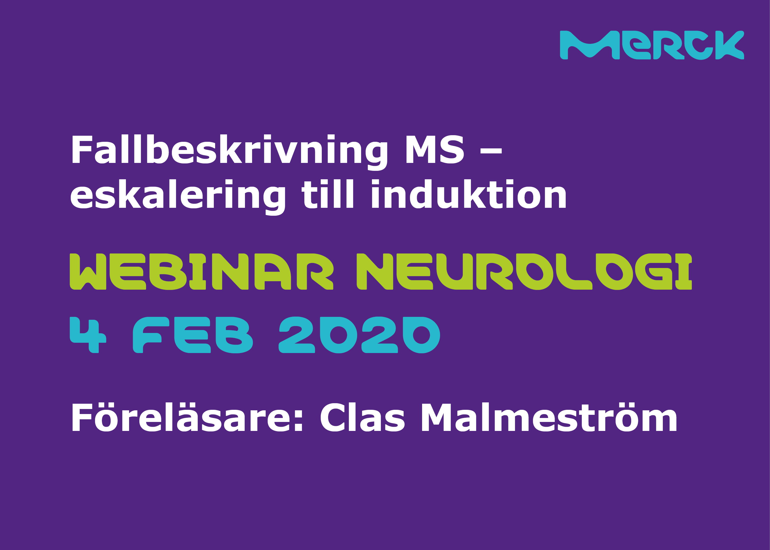 Fallbeskrivning MS – eskalering till induktion