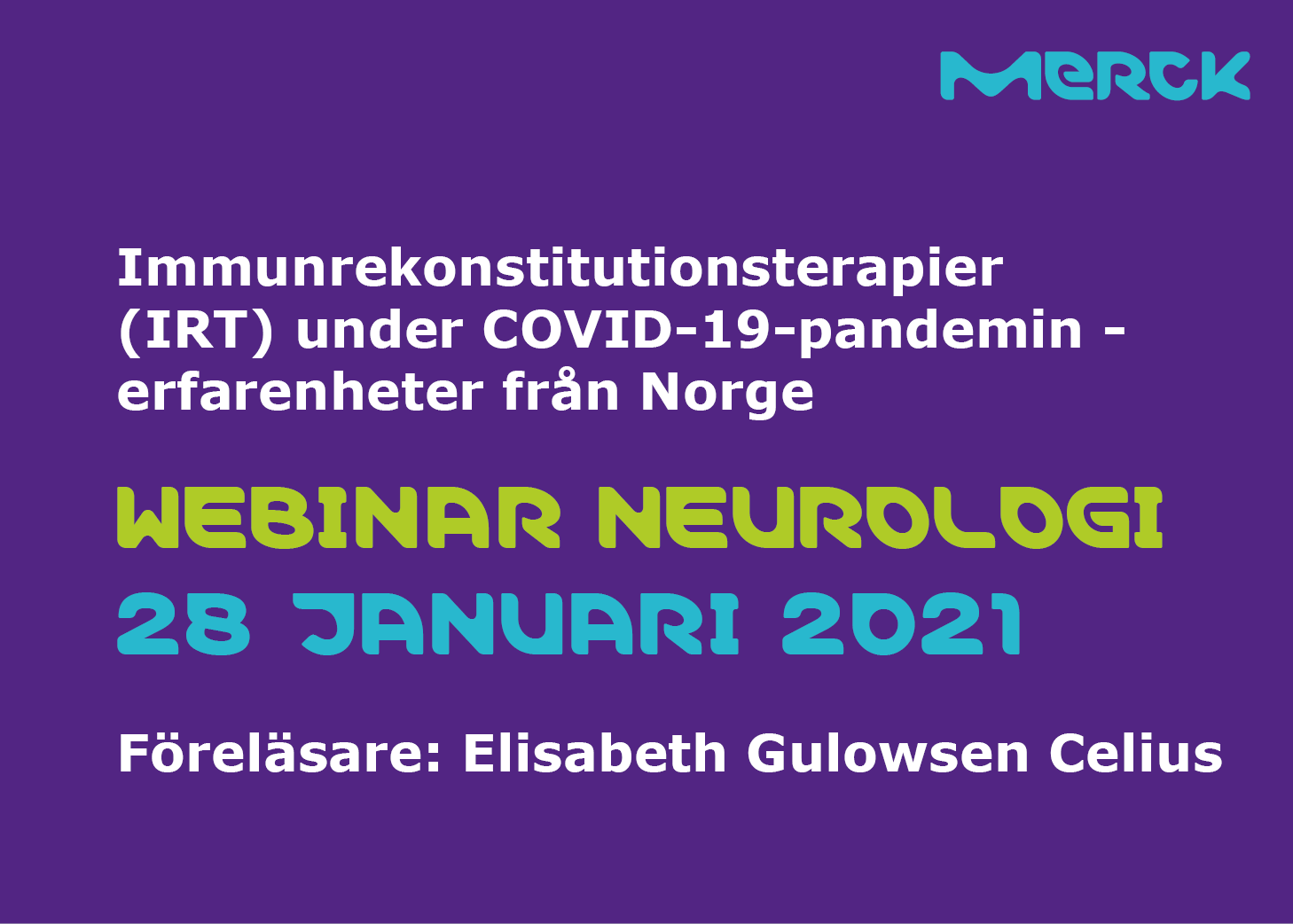 Immunrekonstitutionsterapier (IRT) under COVID-19-pandemin – erfarenheter från Norge