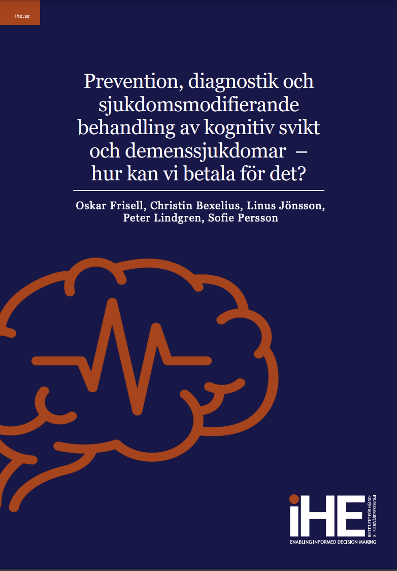 Prevention, diagnostik och behandling demenssjukdomar – hur kan vi betala för det?